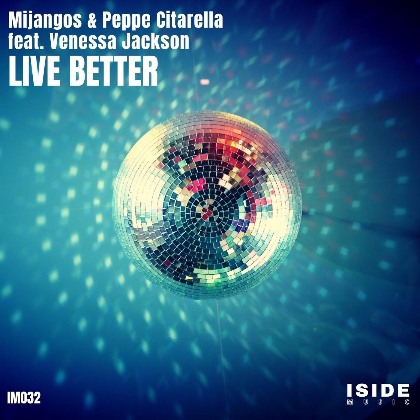 Mijangos, Peppe Citarella - Live Better (feat. Venessa Jackson) [IM032]